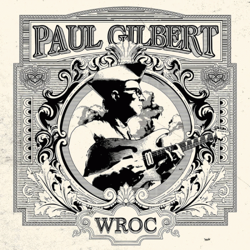 Paul Gilbert : WROC Paul Gilbert : WROC